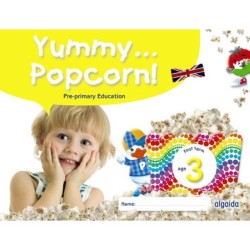 Yummy... Popcorn! Age Educación infantil 3 AÑOS FIRST TERM